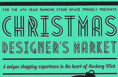 Christmas Designers Market at Stour Space