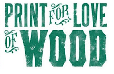 Print for Love of Wood