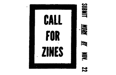 Call for Submissions :: IN PRINT | Art Zines + Small Press