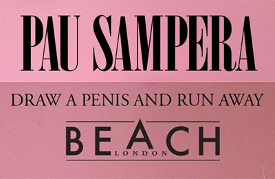 Pau Sampera :: Solo show @ Beach London