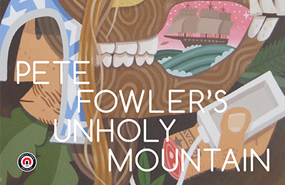 Pete Fowler’s Unholy Mountain