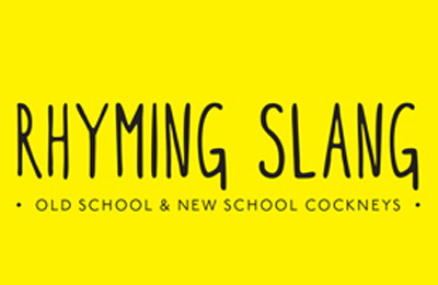 Rhyming Slang | Old School & New School Cockneys