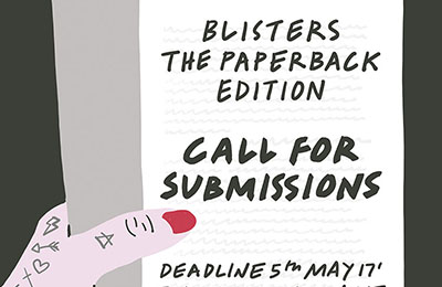 Print Club London | Blisters 2017 Submission Call