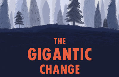 The Gigantic Change