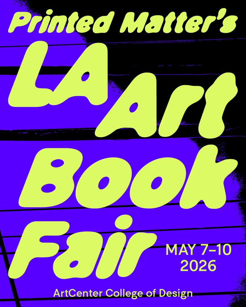 LAABF 2026 by Printed Matter