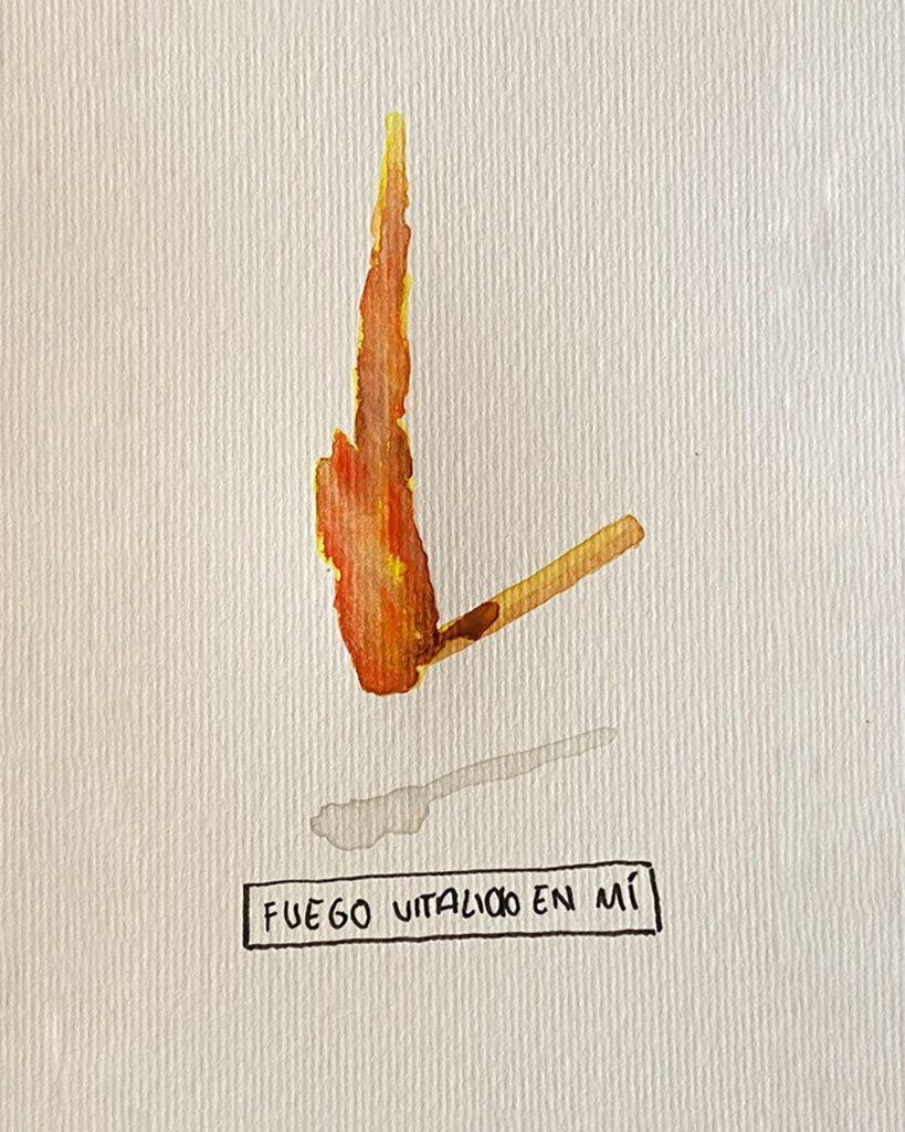 A watercolor illustration featuring a flame in shades of orange and yellow above a match with a light gray shadow, accompanied by the text 'Fuego vitalico en mí' at the bottom.