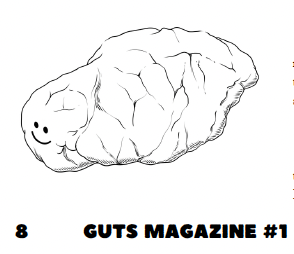 A cartoonish rock with a smiling face, accompanied by the text '8 GUTS MAGAZINE #1' at the bottom.
